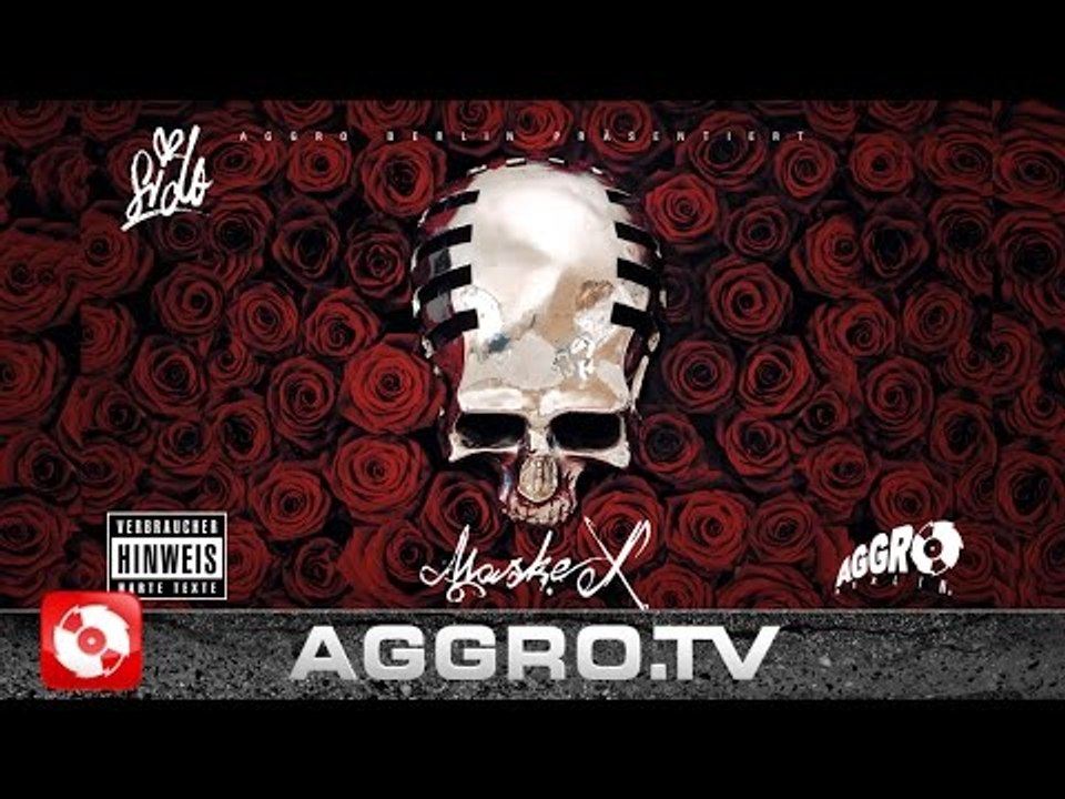 SIDO - MASKE X - FULL ALBUM (OFFICIAL VERSION AGGROTV)