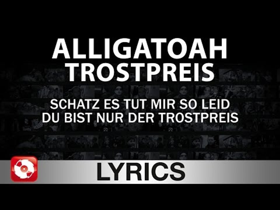 ALLIGATOAH - TROSTPREIS AGGROTV LYRICS KARAOKE (OFFICIAL VERSION)