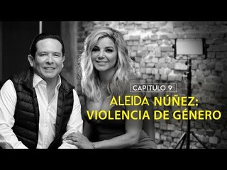 Aleida Núñez habla del abuso que sufrió...