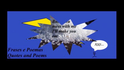 I'm very SWEET, but if you mess with me... [Quotes and Poems]