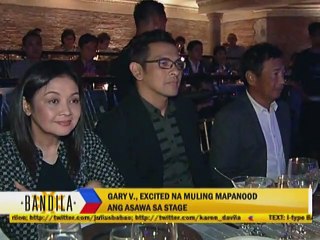 Gary V., excited na muling mapanood ang asawa sa stage
