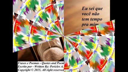 Eu sei que você não tem tempo pra mim, mas... [Frases e Poemas]