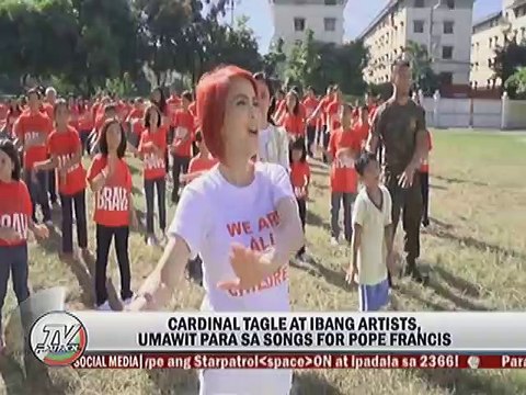 Cardinal Tagle at ibang artists, umawit para sa songs for Pope Francis