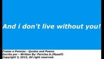 I wanted to be an angel, can't live without you! [Quotes and Poems]