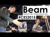 #CES2015: Robots con telepresencia de Beam