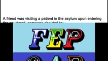 A friend was visiting a patient in the asylum.. [Quotes and Poems]