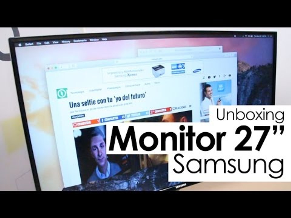 Unboxing: Monitor Samsung de 27 pulgadas