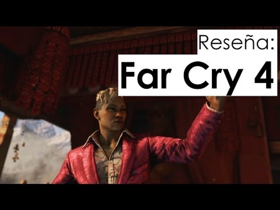 Reseña: Far Cry 4