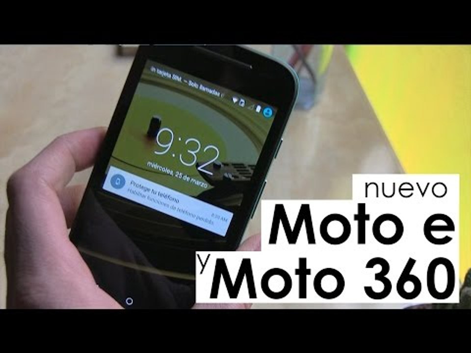 Moto E, Moto Maker para Moto 360 y actualizacio...