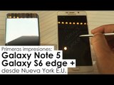 Galaxy Note 5 y Galaxy S6 edge  , desde NY E.U. Unboxing en Español