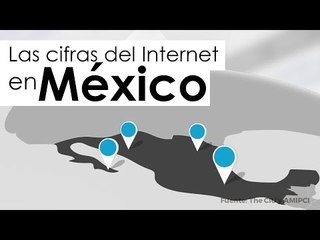 Las cifras de Internet en México