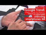 TAG #185: Google Transit, apps móviles Nintendo, recuperar gadgets robados y unboxing smartphones M4