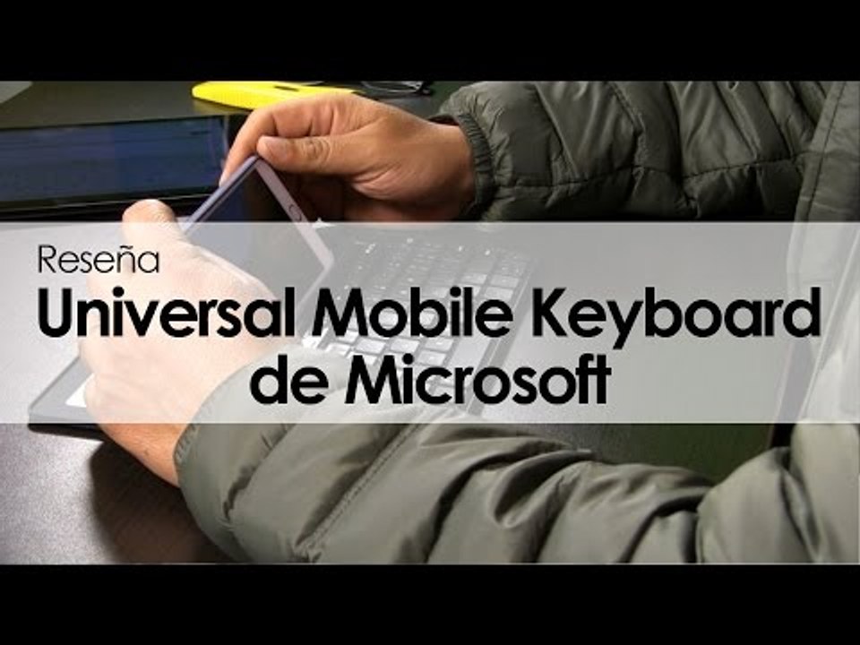 Universal Mobile Keyboard de Microsoft: Reseña