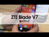 Blade V7 de ZTE: Primeras impresiones desde Barcelona