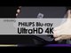 Philips Blu-Ray Ultra HD 4K: Unboxing y primeras impresiones