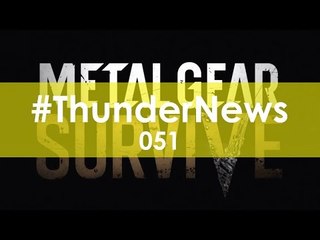 Half Life 3, Metal Gear Survive, Final Fantasy XV, Heroes of the Storm y más - Thundernews