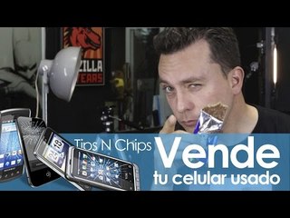 Cómo vender tu viejo smartphone - #TipsNChips