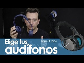 Qué audífonos comprar - #TipsNChips @japonton