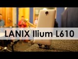 Lanix Ilium L610: Unboxing y primeras impresiones