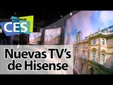 Nuevas pantallas de Hisense - CES 2017