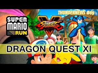 Super Mario Run, Mega Man, Navidad en SF V, Dragon Quest XI, película Pokémon y más - #ThunderNews