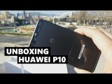 Huawei P10 - Unboxing y Primeras Impresiones