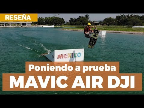 Poniendo a prueba el Mavic Air de DJI