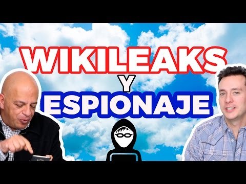 WikiLeaks y espionaje - #LaNube con @jmatuk y @japonton