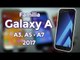 Samsung Galaxy  A3, A5 y A7 2017