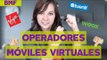 Operadores Móviles Virtuales -  Lo bueno, lo malo y lo feo