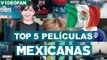 Top 5 de películas dirigidas por mexicanos - #V1de0Fan con @susiavur