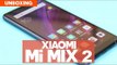 Xiaomi Mi MIX 2: unboxing y primeras impresiones