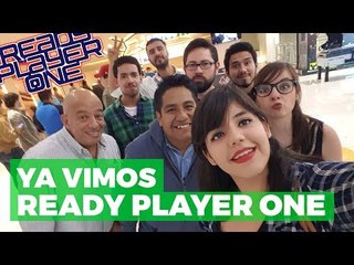 ¡YA VIMOS! Ready Player One