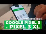 Google Pixel 3, XL, Home Hub y Pixel Slate: primeras impresiones desde NY