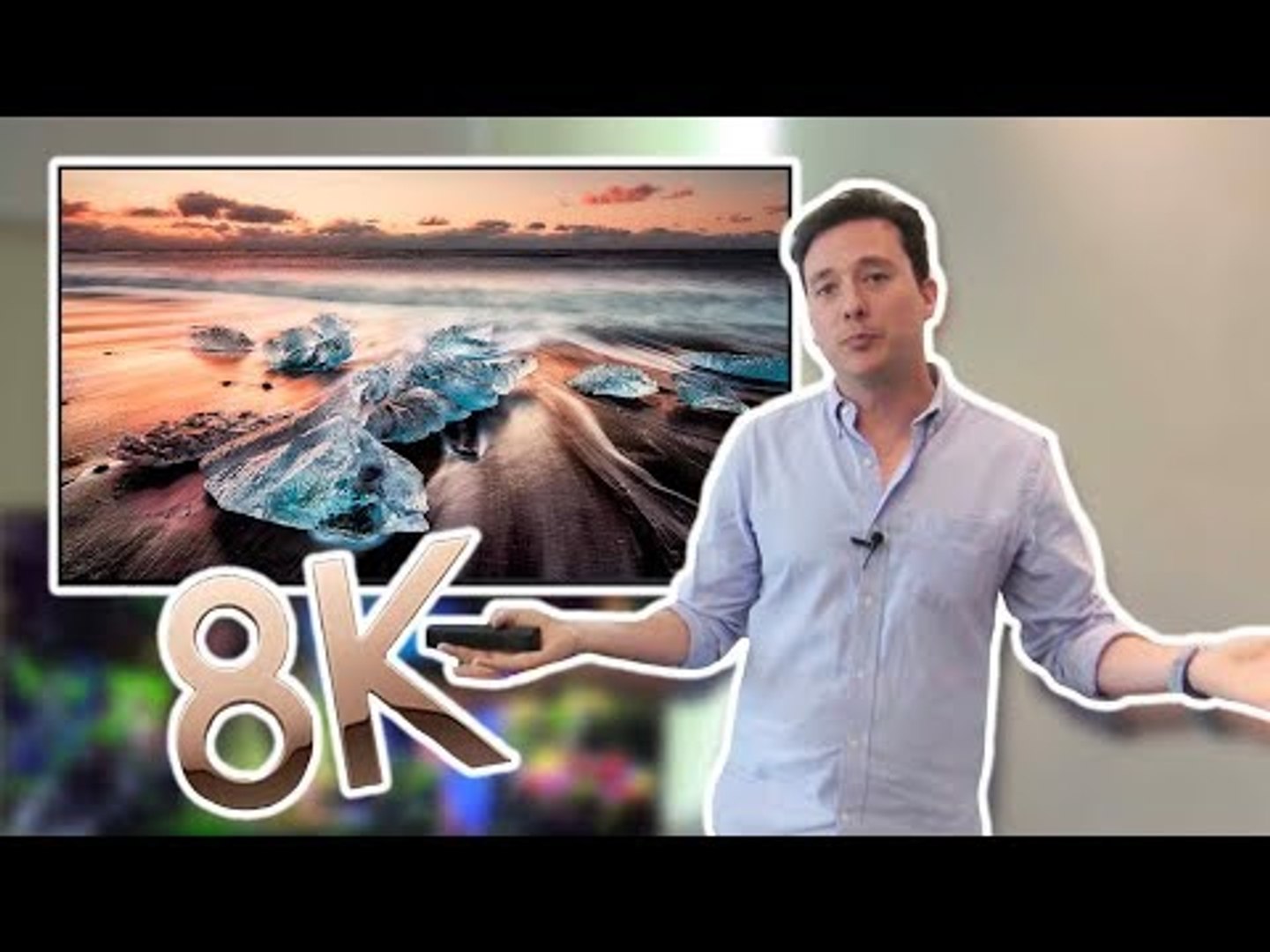 Samsung TV 8K QLED - Primeras impresiones
