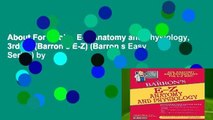 About For Books  E-Z Anatomy and Physiology, 3rd Ed (Barron s E-Z) (Barron s Easy Series) by