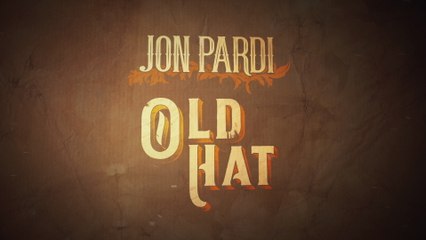 Jon Pardi - Old Hat