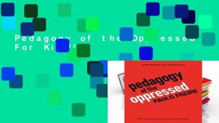 Pedagogy of the Oppressed  For Kindle