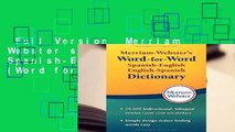 Full Version  Merriam Webster s Word-for-Word Spanish-English Dictionary (Word for Word