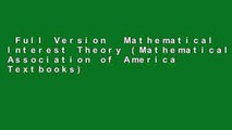 Full Version  Mathematical Interest Theory (Mathematical Association of America Textbooks)