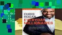 Everyday Millionaires: How Ordinary People Built Extraordinary Wealth--And How You Can Too