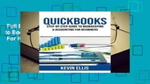 Full E-book  QuickBooks: Step-by-Step Guide to Bookkeeping   Accounting for Beginners  For Kindle