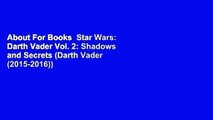 About For Books  Star Wars: Darth Vader Vol. 2: Shadows and Secrets (Darth Vader (2015-2016))