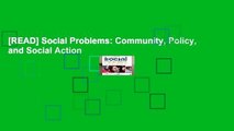 [READ] Social Problems: Community, Policy, and Social Action