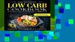 Full Version  The Ultimate Low Carb Cookbook: Delicious and Healthy Low Carb Recipes  incl. 30