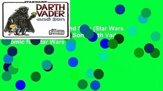[READ] Darth Vader and Son: (Star Wars Comics for Father and Son, Darth Vader Comic for Star Wars