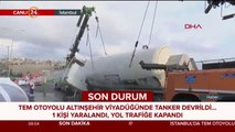 TEM otoyolu Altınşehir viyadüğünde tanker devrildi...