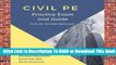 Online Civil PE Practice Exam and Guide: Full Breadth Exam, Detailed Solutions, Exam-Day Info, and