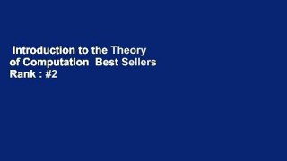 Introduction to the Theory of Computation  Best Sellers Rank : #2