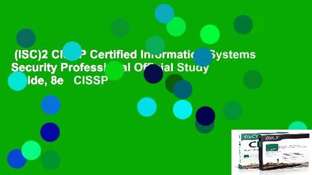 (ISC)2 CISSP Certified Information Systems Security Professional Official Study Guide, 8e CISSP